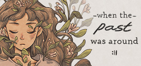 When The Past Was Around artwork